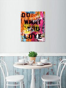 Do What You Love Art by Sergey Gordienko