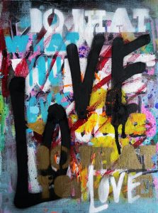 Do What You Love Art by Sergey Gordienko