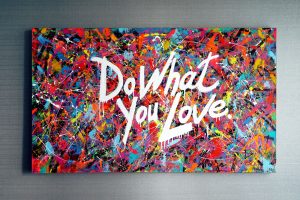 Do What You Love Art by Sergey Gordienko