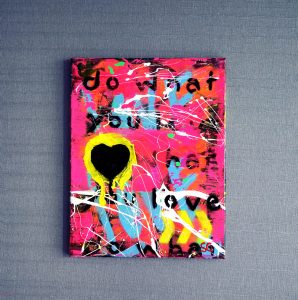 Do What You Love Art by Sergey Gordienko