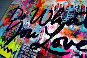 Do What You Love Art by Sergey Gordienko